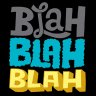Blah Blah Blah